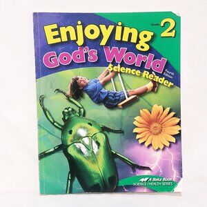 Abeka 2nd Grade Enjoying God's World Science Student Text Homeschool 2015